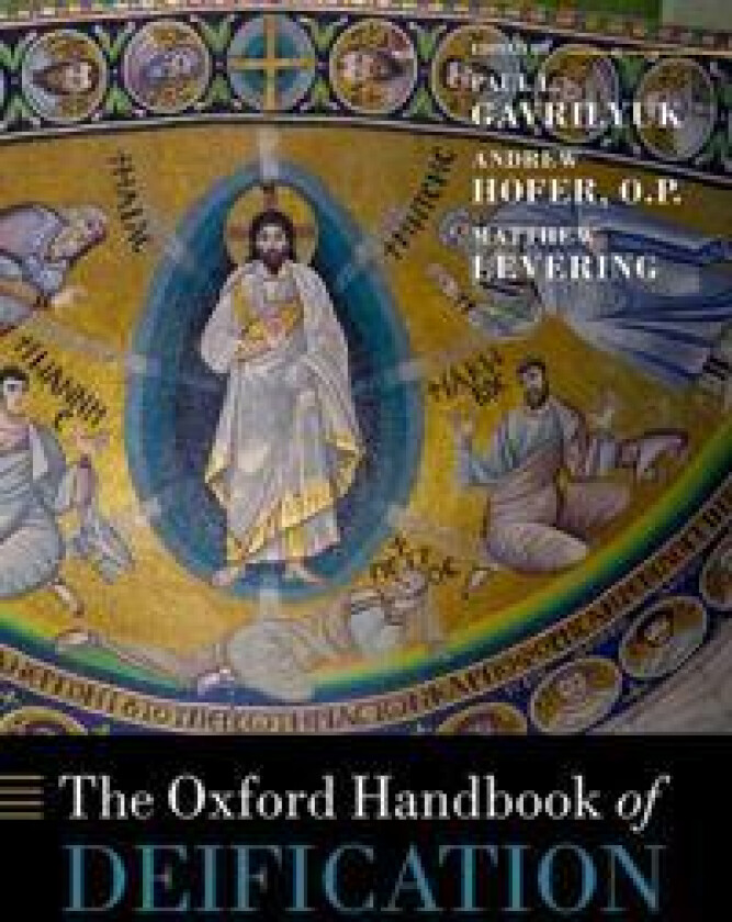 The Oxford Handbook of Deification