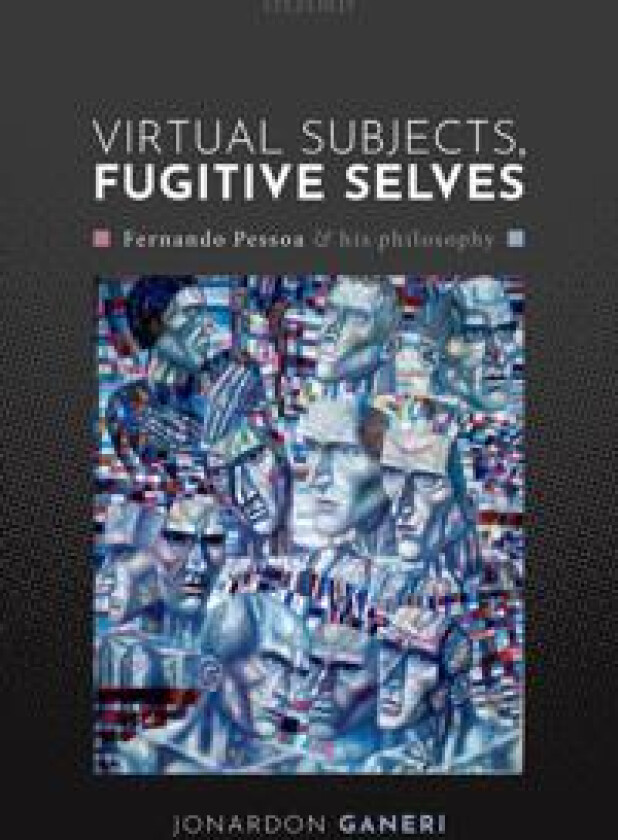 Virtual Subjects, Fugitive Selves