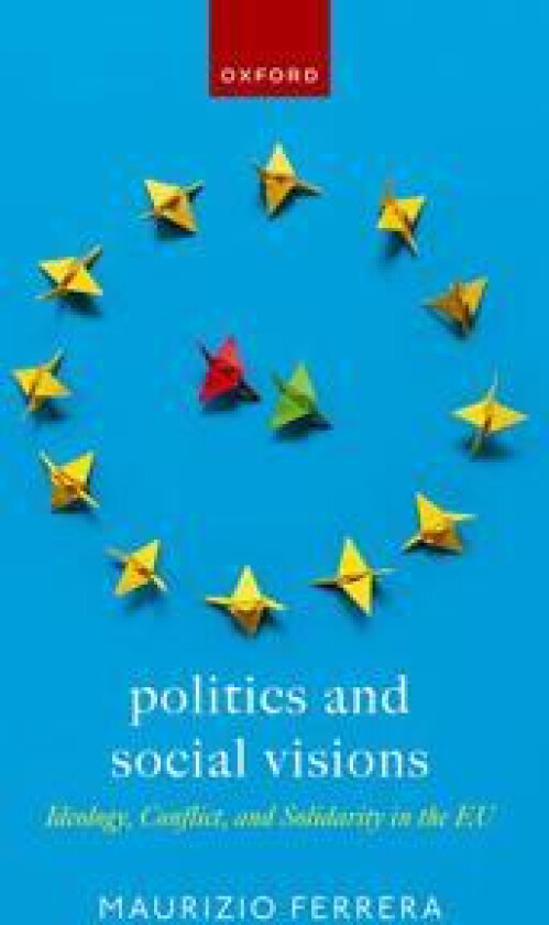 Politics and Social Visions