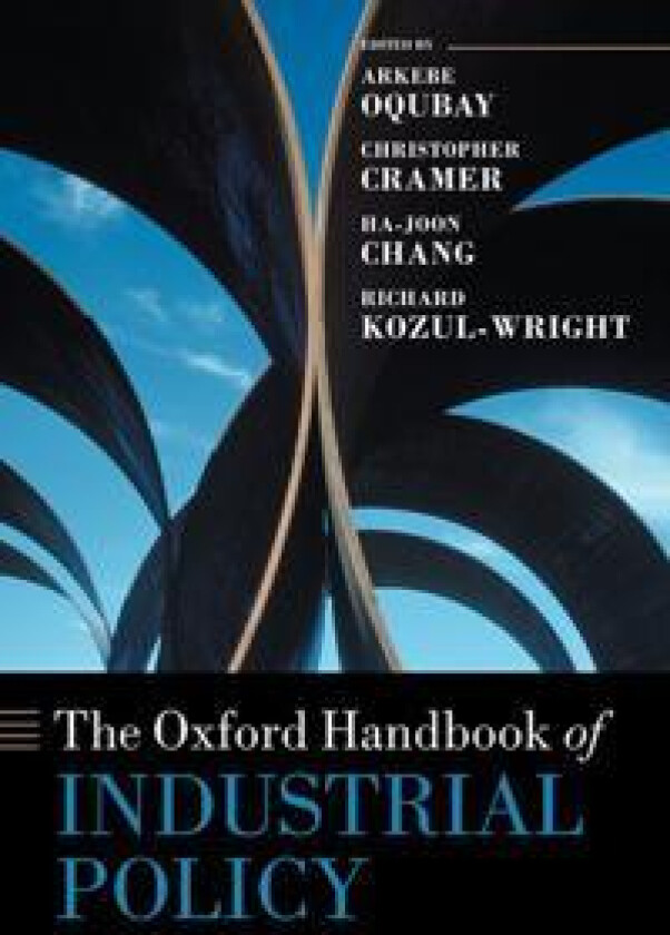 The Oxford Handbook of Industrial Policy