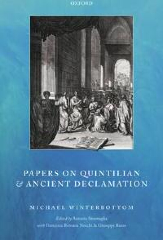 Papers on Quintilian and Ancient Declamation