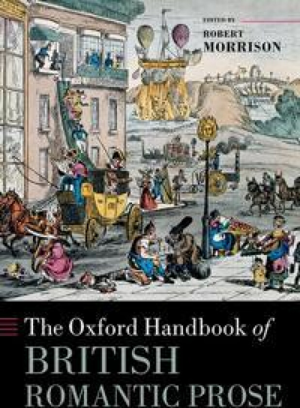 The Oxford Handbook of British Romantic Prose