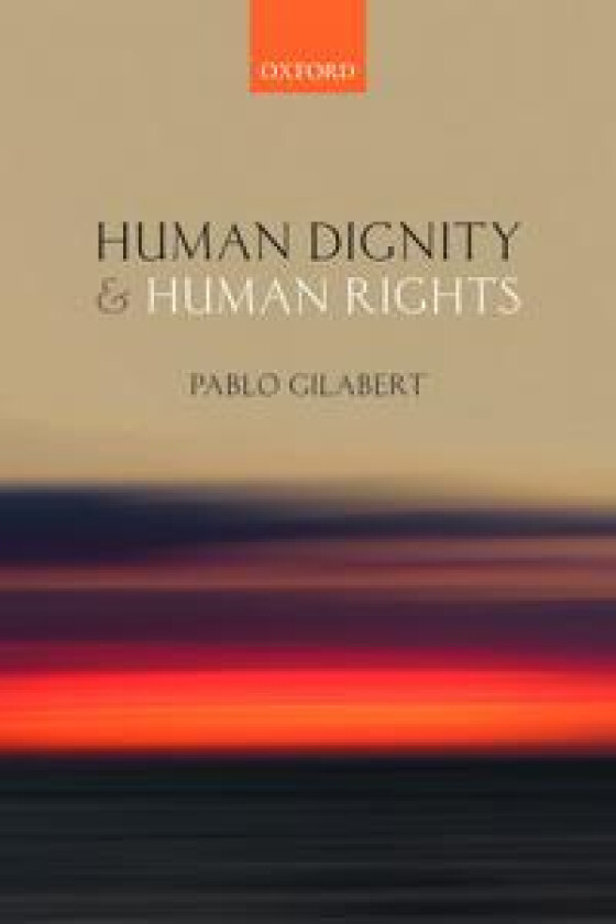 Human Dignity and Human Rights