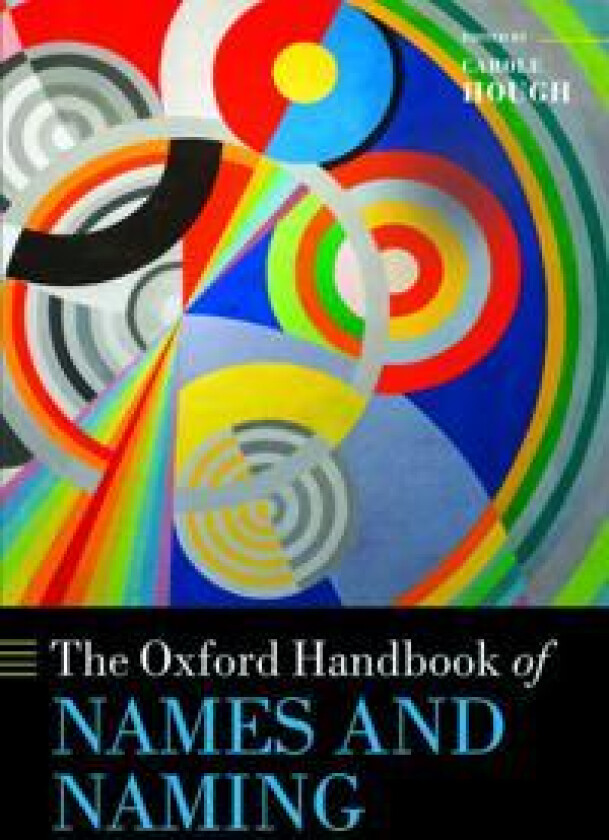 The Oxford Handbook of Names and Naming