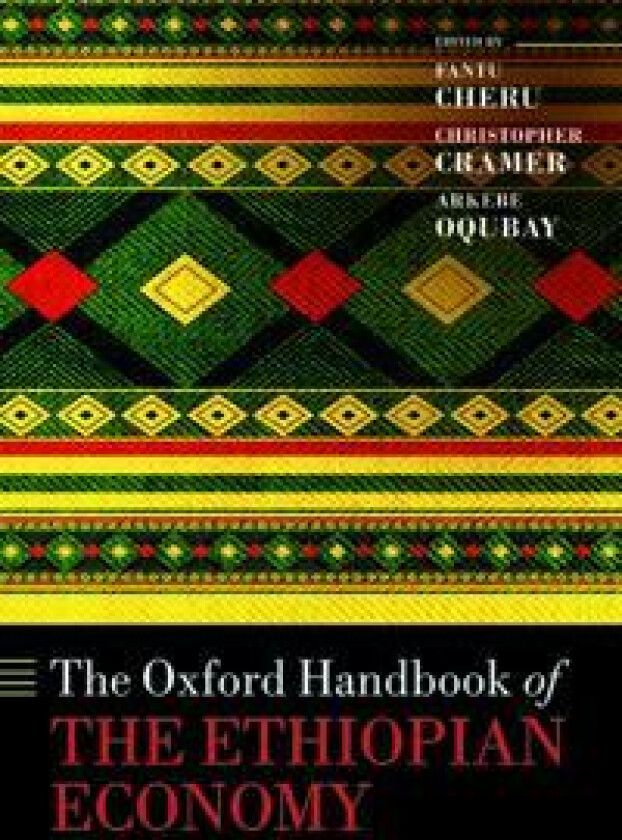 The Oxford Handbook of the Ethiopian Economy