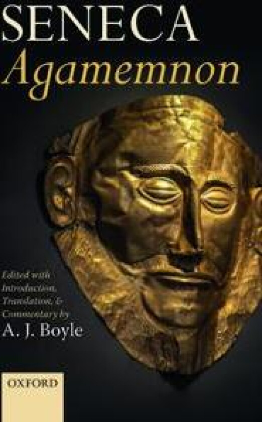 Seneca: Agamemnon