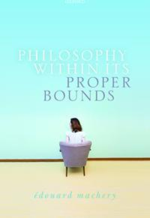 Philosophy Within Its Proper Bounds