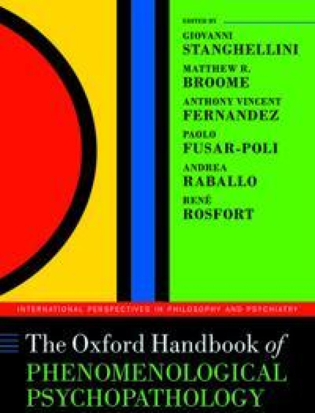 The Oxford Handbook of Phenomenological Psychopathology