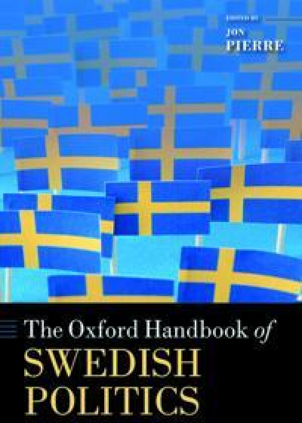 The Oxford Handbook of Swedish Politics