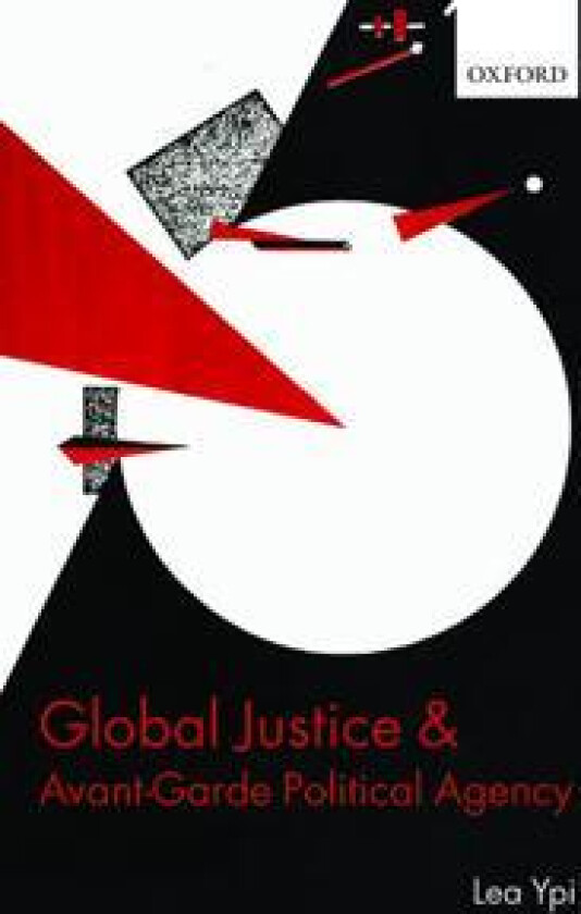 Global Justice and Avant-Garde Political Agency