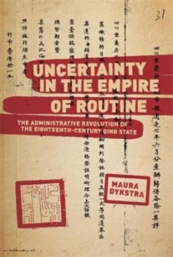 Uncertainty in the Empire of Routine av Maura Dykstra