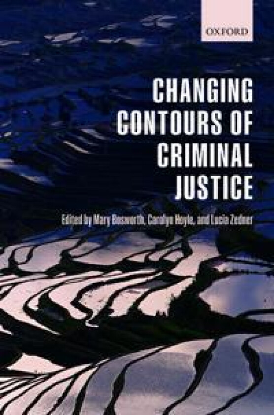 Changing Contours of Criminal Justice