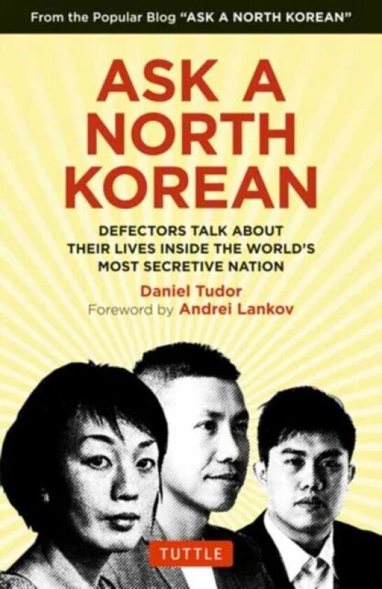 Ask A North Korean av Daniel Tudor