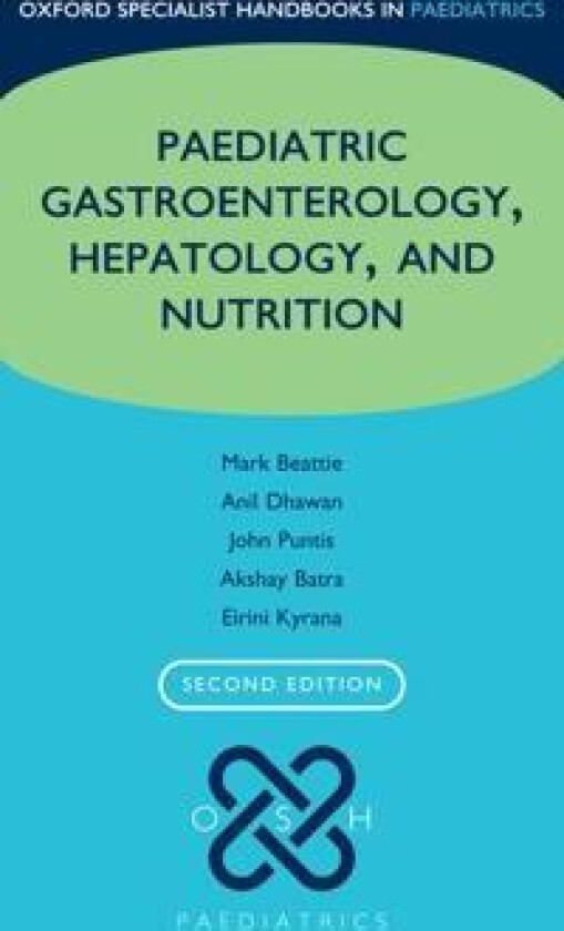 Paediatric Gastroenterology, Hepatology, and Nutrition