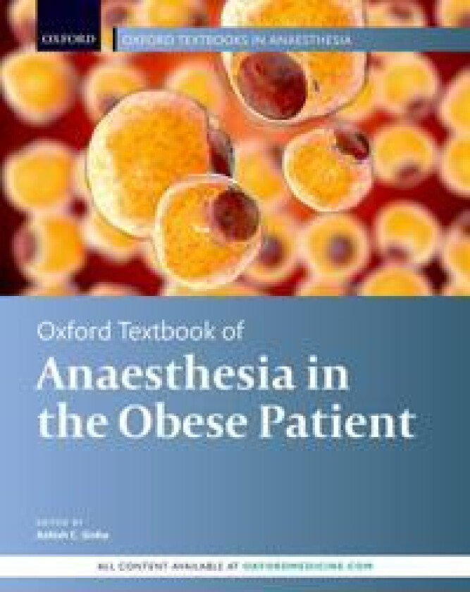 Oxford Textbook of Anaesthesia for the Obese Patient