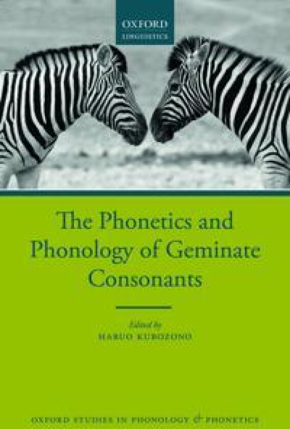 The Phonetics and Phonology of Geminate Consonants