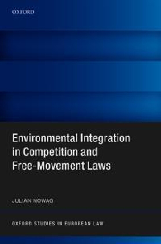 Environmental Integration in Competition and Free-Movement Laws