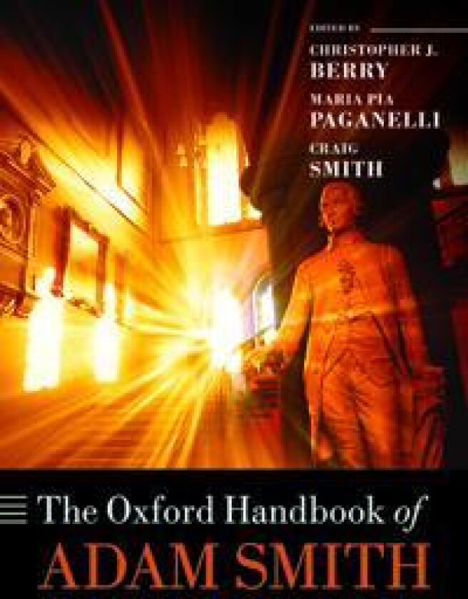 The Oxford Handbook of Adam Smith