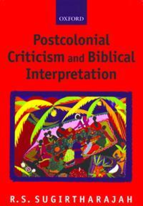 Postcolonial Criticism and Biblical Interpretation