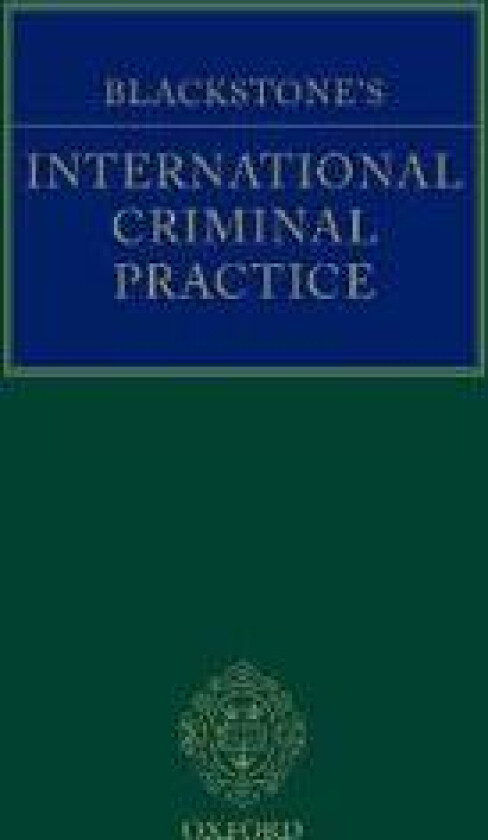 Blackstone's International Criminal Practice