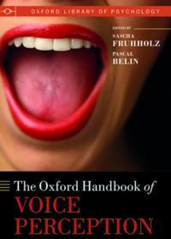 The Oxford Handbook of Voice Perception