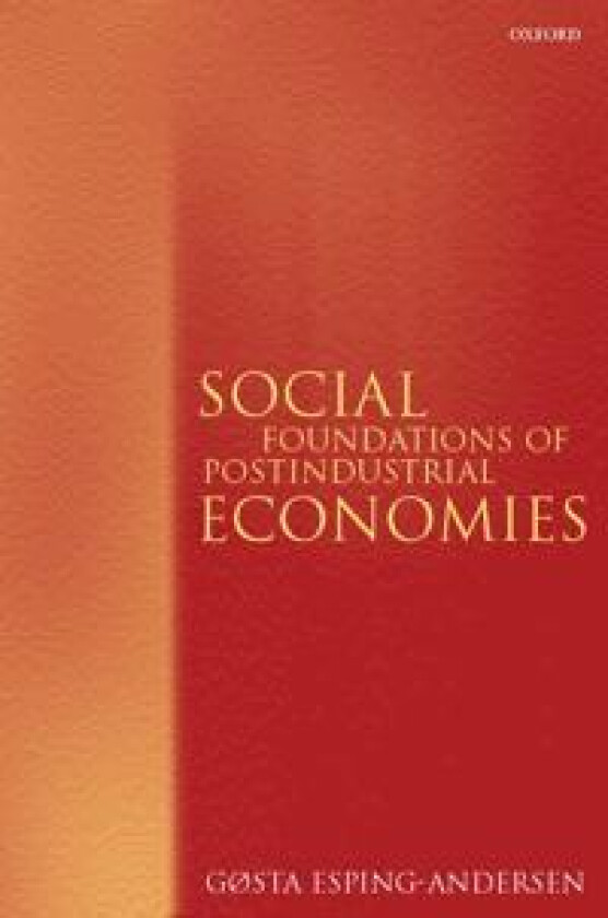 Social Foundations of Postindustrial Economies