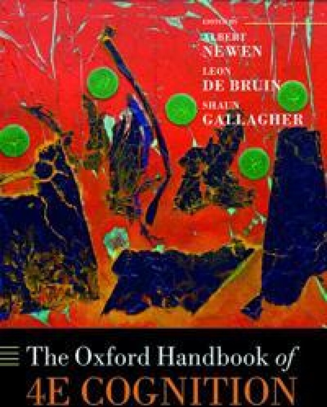 The Oxford Handbook of 4E Cognition