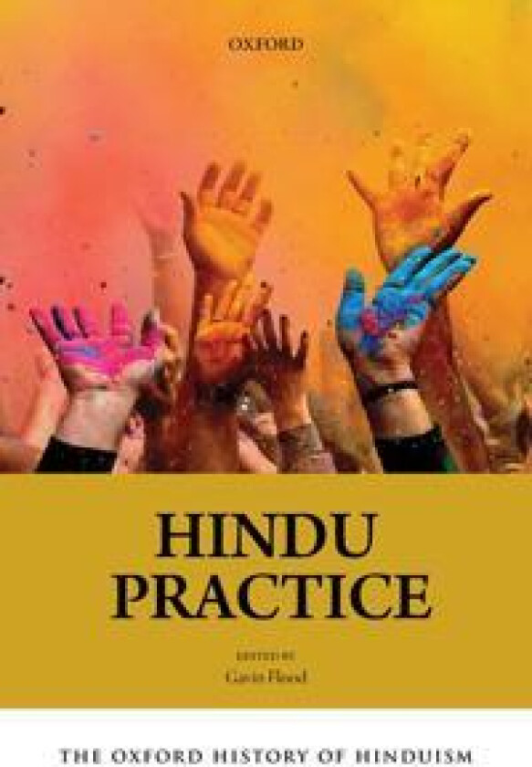 The Oxford History of Hinduism: Hindu Practice