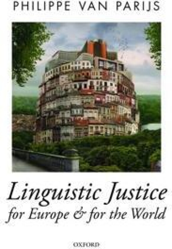 Linguistic Justice for Europe and for the World