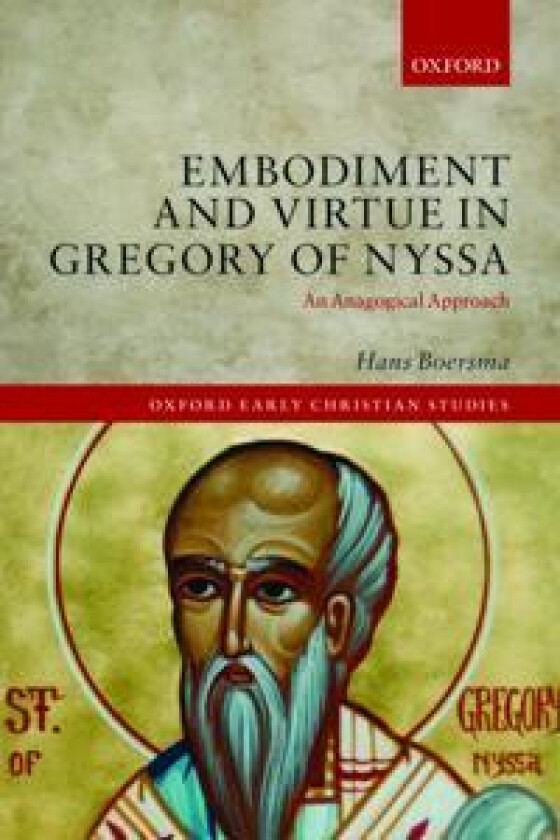 Embodiment and Virtue in Gregory of Nyssa