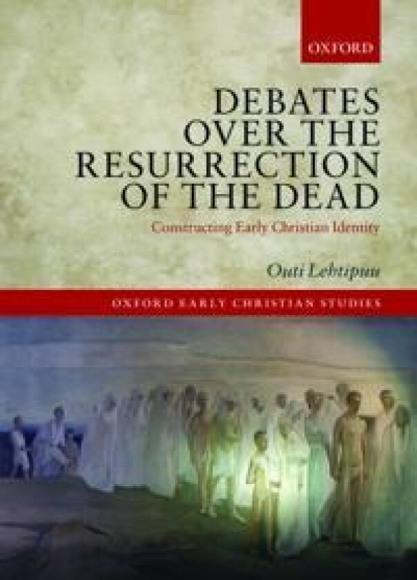 Debates over the Resurrection of the Dead