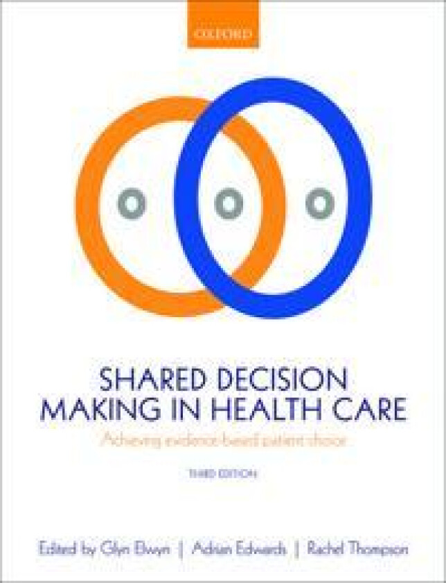 Shared Decision Making in Health Care