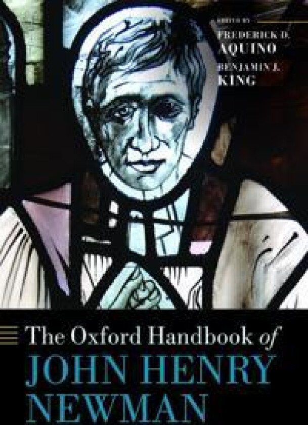 The Oxford Handbook of John Henry Newman