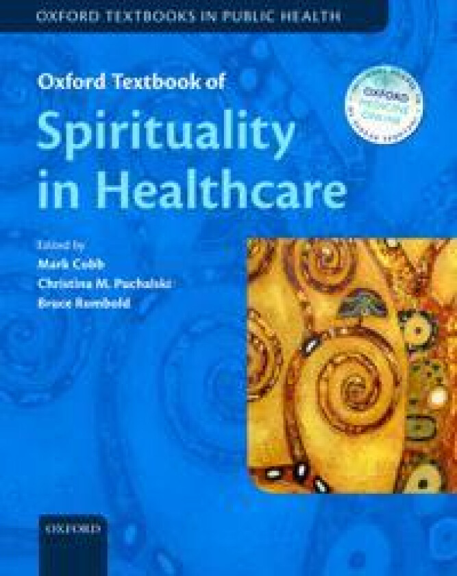 Oxford Textbook of Spirituality in Healthcare