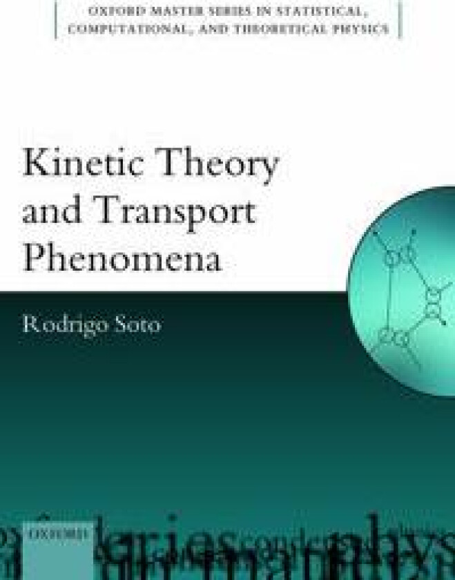 Kinetic Theory and Transport Phenomena