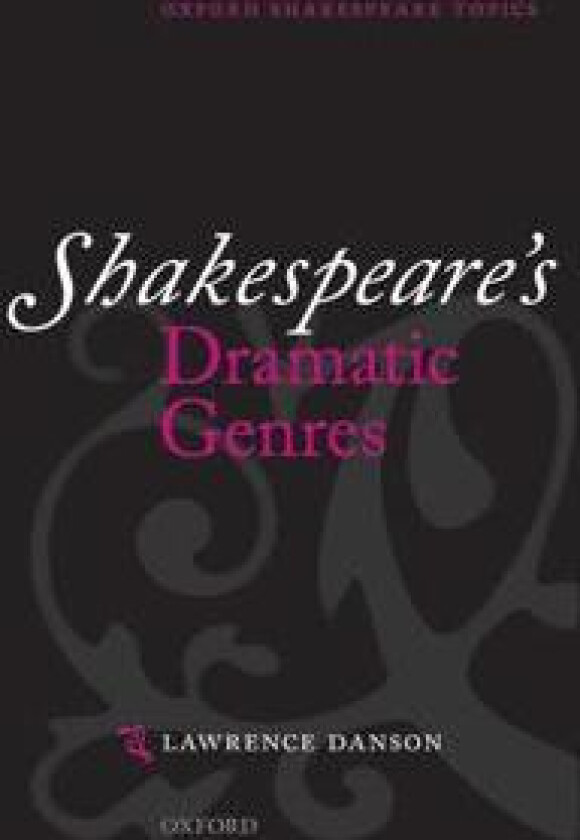 Shakespeare's Dramatic Genres