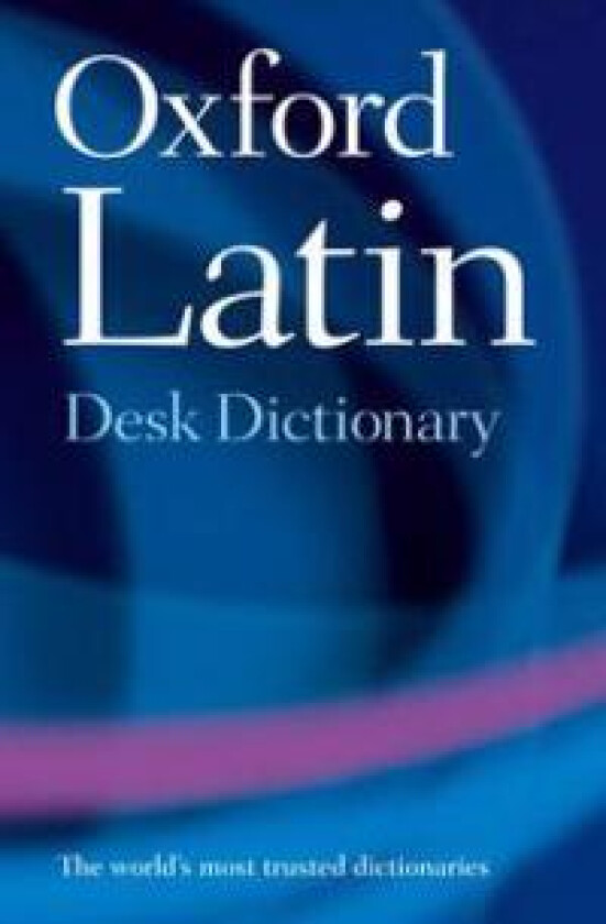 Oxford Latin Desk Dictionary