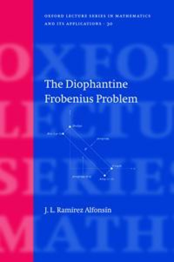 The Diophantine Frobenius Problem