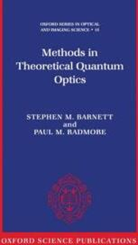 Methods in Theoretical Quantum Optics