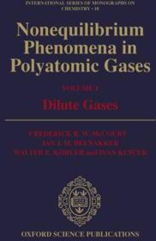 Nonequilibrium Phenomena in Polyatomic Gases: Volume 1: Dilute Gases