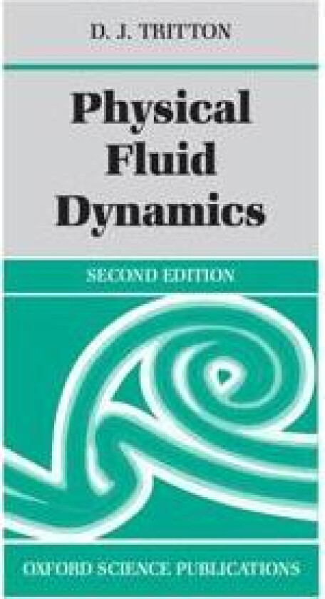 Physical Fluid Dynamics