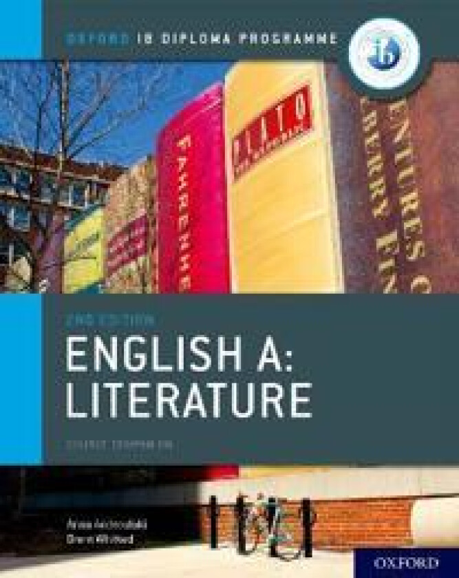 Oxford IB Diploma Programme: IB English A: Literature Course Book