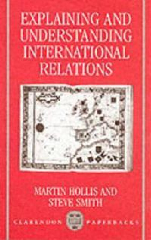 Explaining and Understanding International Relations