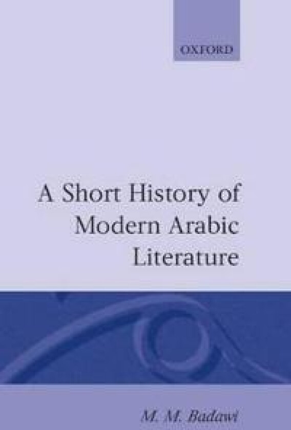 A Short History of Modern Arabic Literature