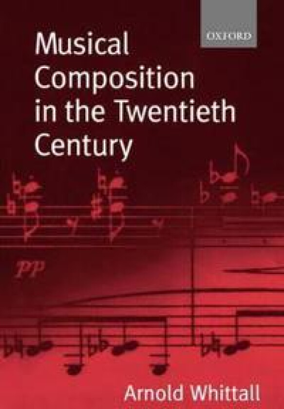 Musical Composition in the Twentieth Century