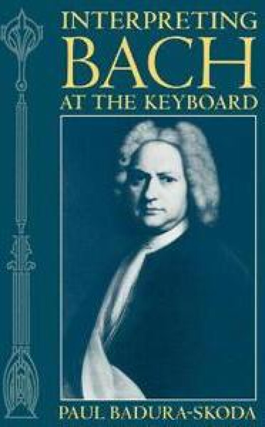 Interpreting Bach at the Keyboard