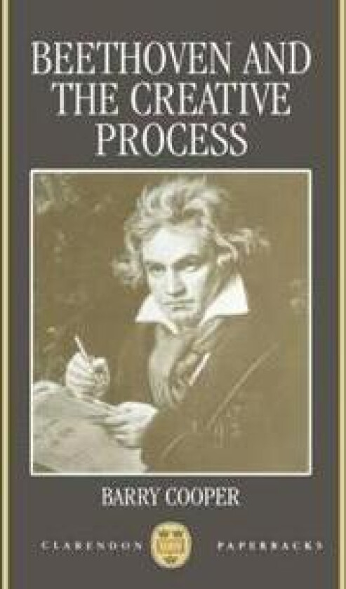 Beethoven and the Creative Process