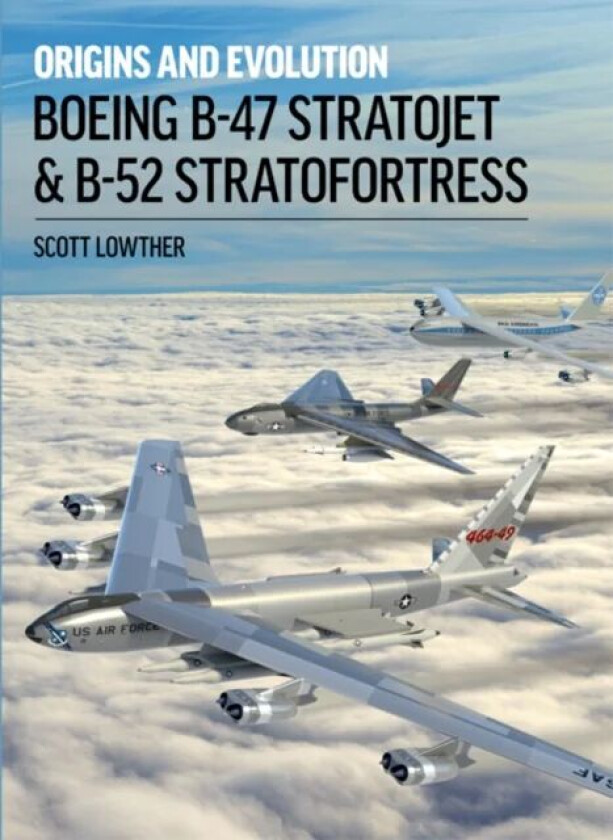 Boeing B-47 Stratojet and B-52 Stra av Scott Lowther