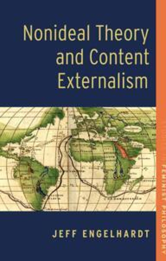 Nonideal Theory and Content Externalism