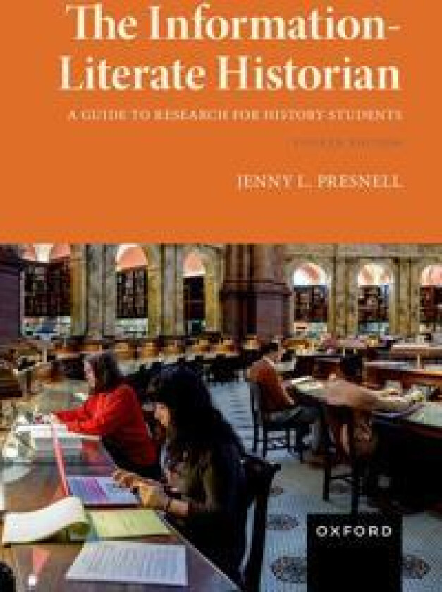 The Information-Literate Historian